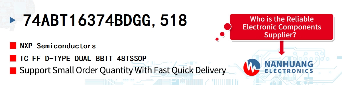 74ABT16374BDGG,518 NXP IC FF D-TYPE DUAL 8BIT 48TSSOP