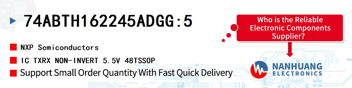 74ABTH162245ADGG:5 NXP IC TXRX NON-INVERT 5.5V 48TSSOP