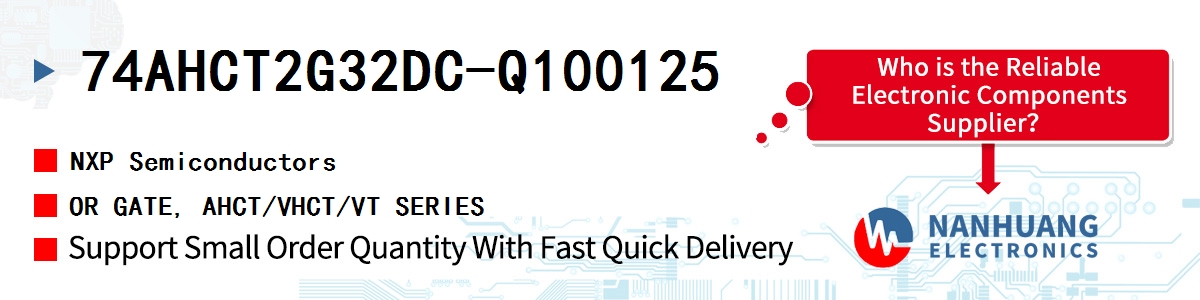 74AHCT2G32DC-Q100125 NXP OR GATE, AHCT/VHCT/VT SERIES