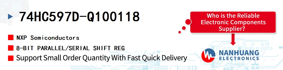 74HC597D-Q100118 NXP 8-BIT PARALLEL/SERIAL SHIFT REG