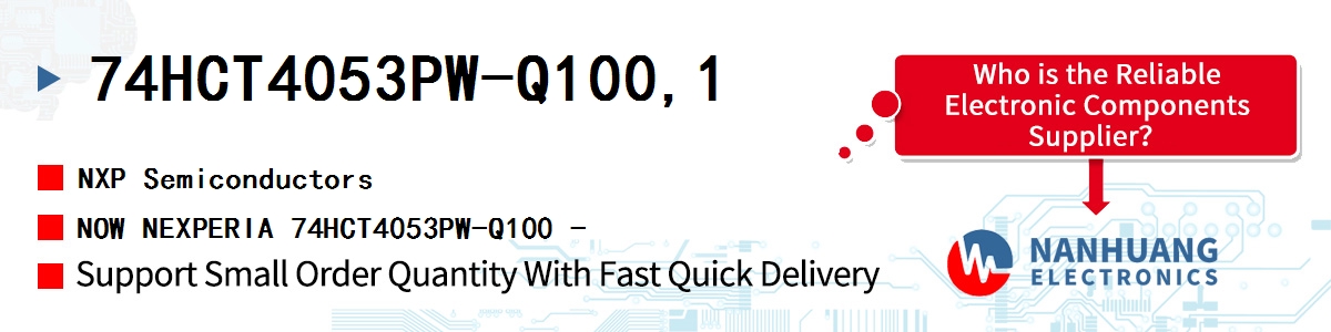 74HCT4053PW-Q100,1 NXP NOW NEXPERIA 74HCT4053PW-Q100 -