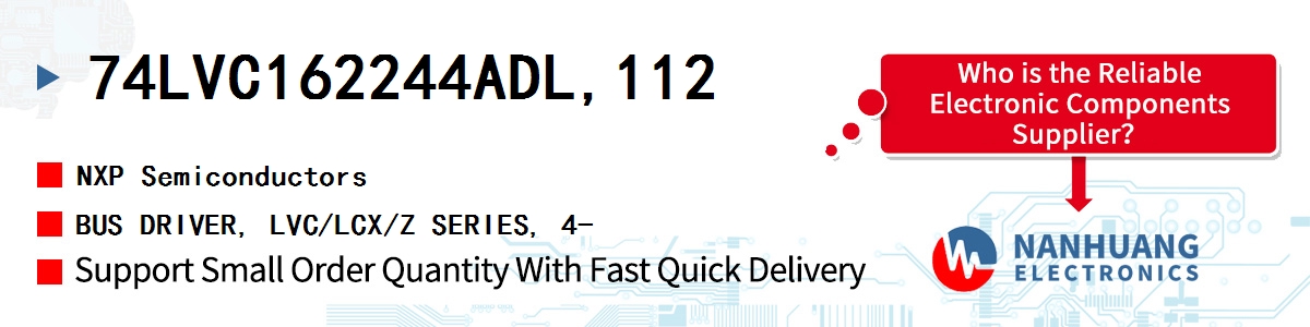 74LVC162244ADL,112 NXP BUS DRIVER, LVC/LCX/Z SERIES, 4-