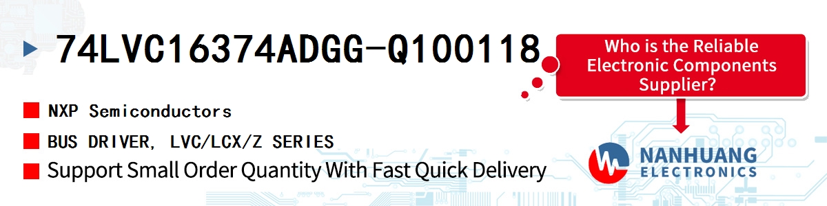 74LVC16374ADGG-Q100118 NXP BUS DRIVER, LVC/LCX/Z SERIES