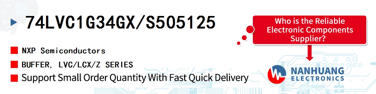 74LVC1G34GX/S505125 NXP BUFFER, LVC/LCX/Z SERIES