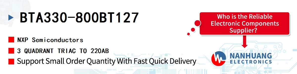 BTA330-800BT127 NXP 3 QUADRANT TRIAC TO 220AB