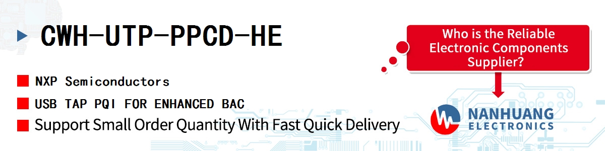 CWH-UTP-PPCD-HE NXP USB TAP PQI FOR ENHANCED BAC