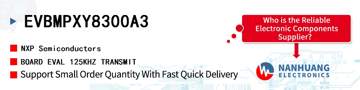 EVBMPXY8300A3 NXP BOARD EVAL 125KHZ TRANSMIT