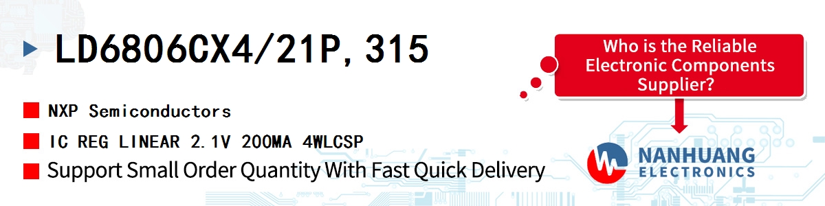 LD6806CX4/21P,315 NXP IC REG LINEAR 2.1V 200MA 4WLCSP