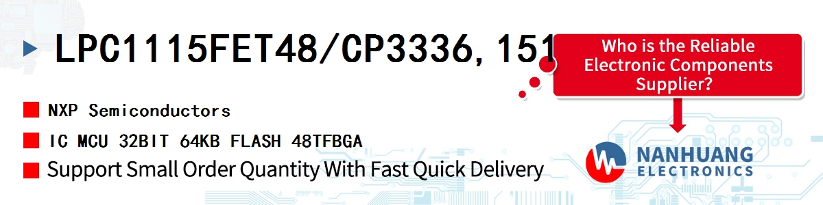 LPC1115FET48/CP3336,151 NXP IC MCU 32BIT 64KB FLASH 48TFBGA