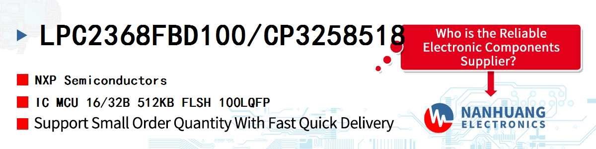 LPC2368FBD100/CP3258518 NXP IC MCU 16/32B 512KB FLSH 100LQFP