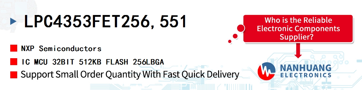 LPC4353FET256,551 NXP IC MCU 32BIT 512KB FLASH 256LBGA