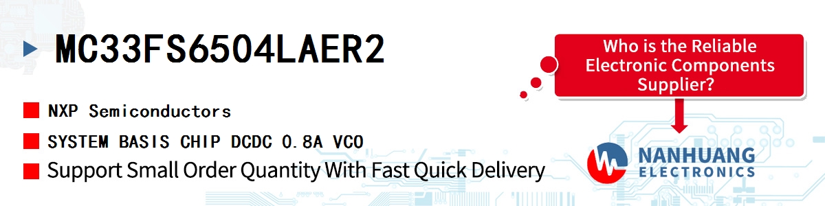 MC33FS6504LAER2 NXP SYSTEM BASIS CHIP DCDC 0.8A VCO