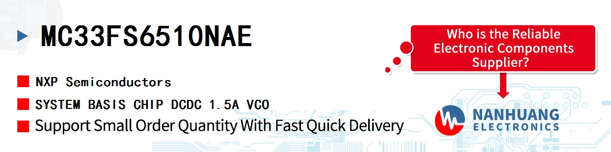 MC33FS6510NAE NXP SYSTEM BASIS CHIP DCDC 1.5A VCO