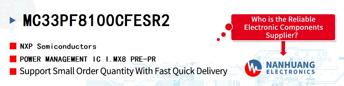 MC33PF8100CFESR2 NXP POWER MANAGEMENT IC I.MX8 PRE-PR