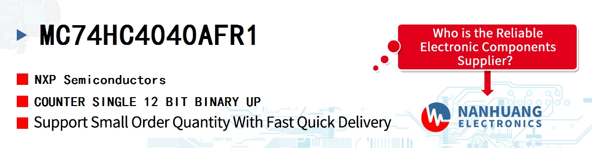 MC74HC4040AFR1 NXP COUNTER SINGLE 12 BIT BINARY UP