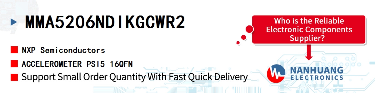 MMA5206NDIKGCWR2 NXP ACCELEROMETER PSI5 16QFN