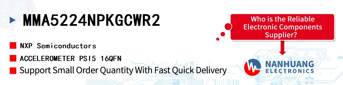 MMA5224NPKGCWR2 NXP ACCELEROMETER PSI5 16QFN