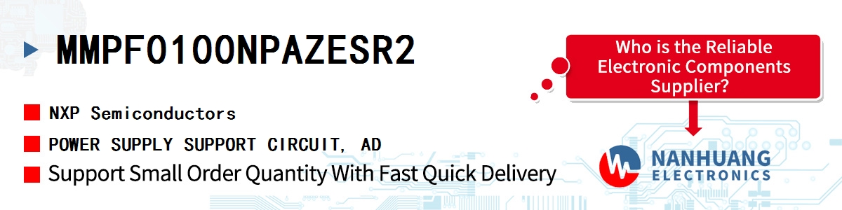 MMPF0100NPAZESR2 NXP POWER SUPPLY SUPPORT CIRCUIT, AD