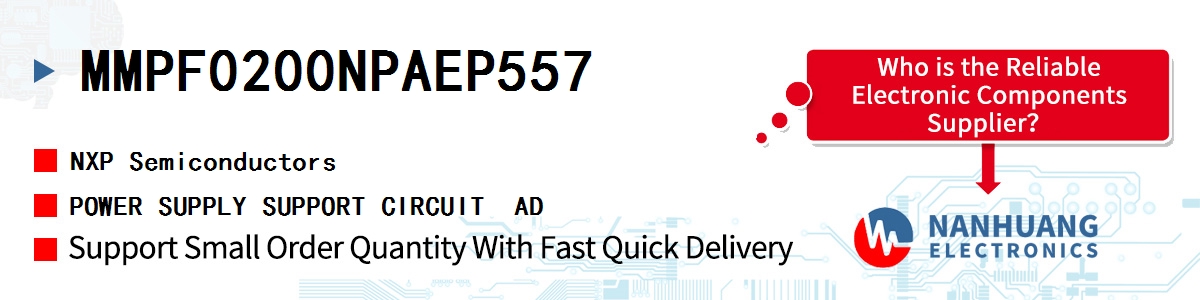 MMPF0200NPAEP557 NXP POWER SUPPLY SUPPORT CIRCUIT  AD