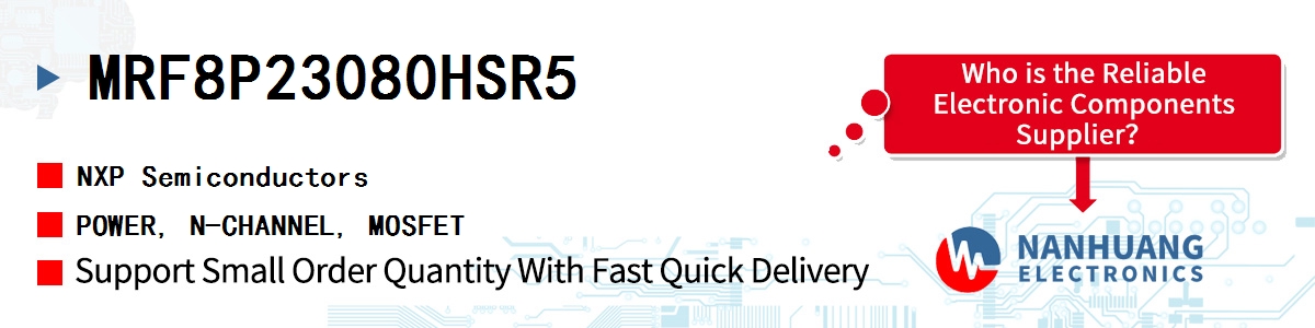 MRF8P23080HSR5 NXP POWER, N-CHANNEL, MOSFET