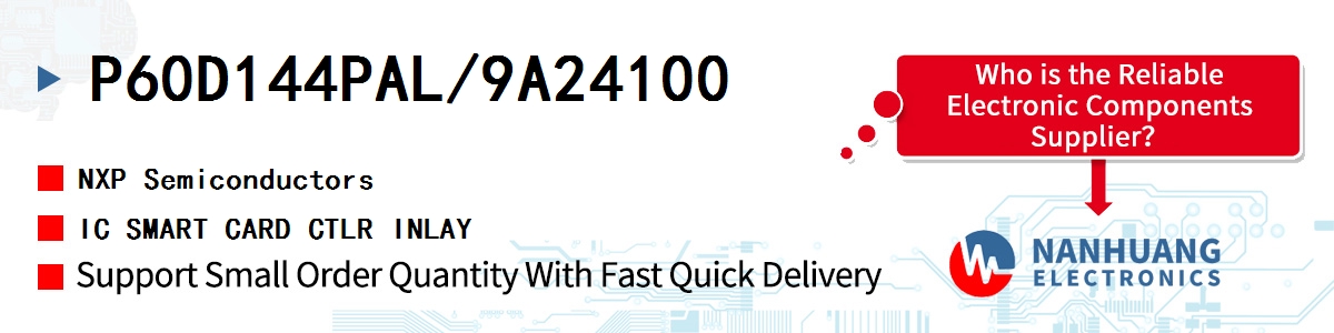 P60D144PAL/9A24100 NXP IC SMART CARD CTLR INLAY