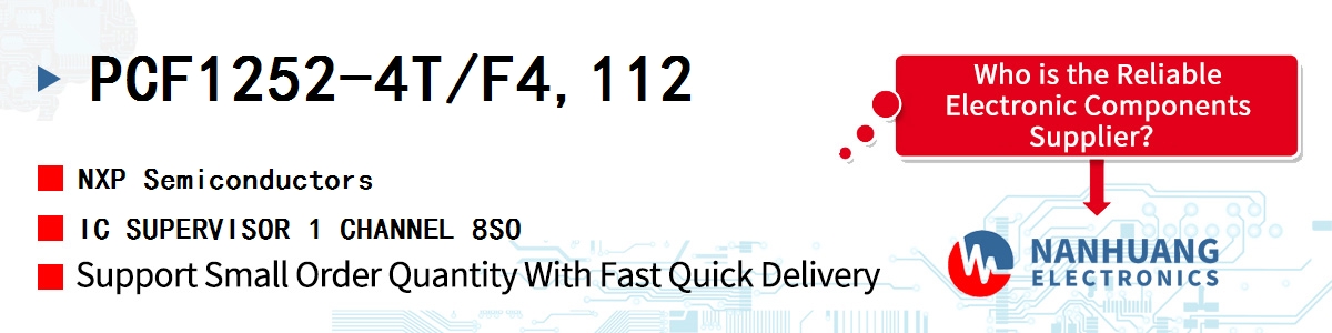 PCF1252-4T/F4,112 NXP IC SUPERVISOR 1 CHANNEL 8SO