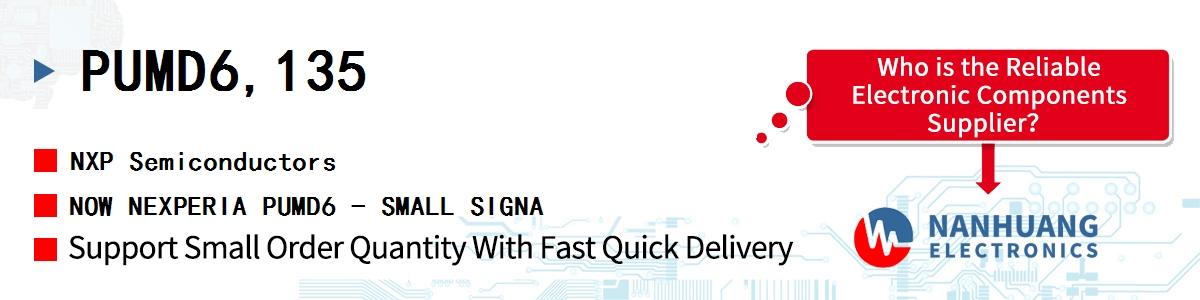 PUMD6,135 NXP NOW NEXPERIA PUMD6 - SMALL SIGNA