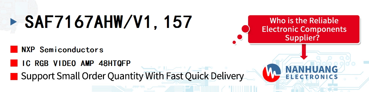 SAF7167AHW/V1,157 NXP IC RGB VIDEO AMP 48HTQFP
