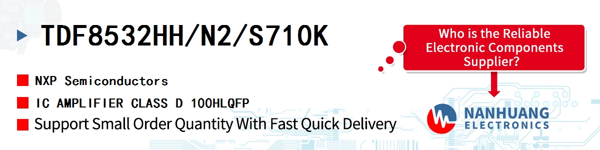 TDF8532HH/N2/S710K NXP IC AMPLIFIER CLASS D 100HLQFP