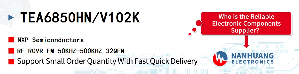 TEA6850HN/V102K NXP RF RCVR FM 50KHZ-500KHZ 32QFN