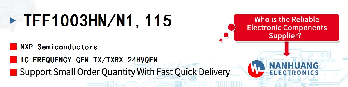 TFF1003HN/N1,115 NXP IC FREQUENCY GEN TX/TXRX 24HVQFN