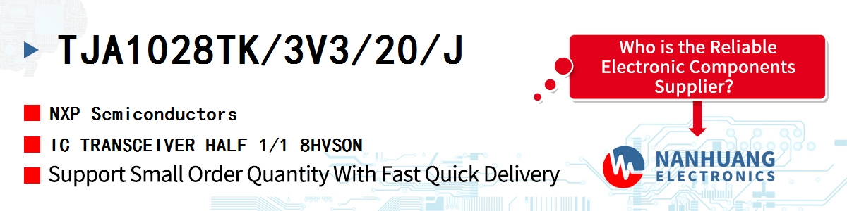 TJA1028TK/3V3/20/J NXP IC TRANSCEIVER HALF 1/1 8HVSON