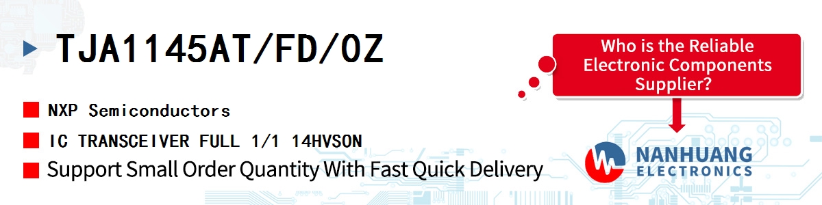 TJA1145AT/FD/0Z NXP IC TRANSCEIVER FULL 1/1 14HVSON